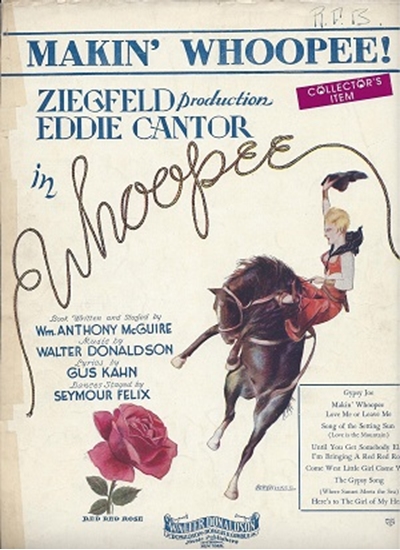 Picture of Makin' Whoopee, from the MC "Whoopee", Gus Kahn & Walter Donaldson, sheet music