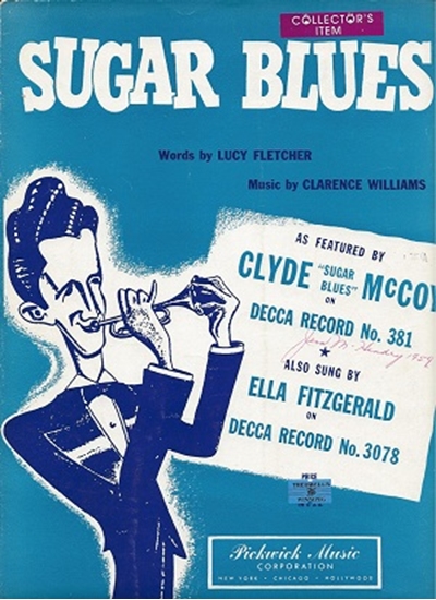Picture of Sugar Blues, Lucy Fletcher & Clarence Williams, performed by Clyde McCoy