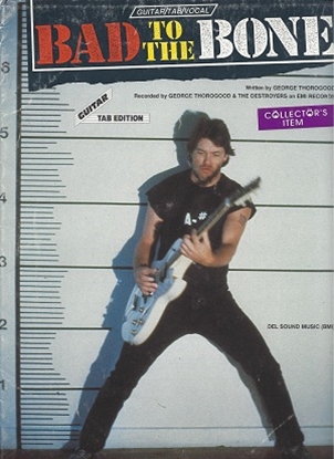 Picture of Bad To The Bone, by George Thorogood, guitar TAB sheet music