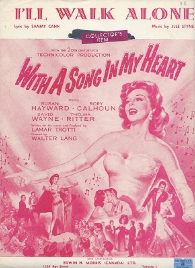 Picture of I'll Walk Alone, from movie "With a Song in My Heart", Sammy Cahn & Jule Styne
