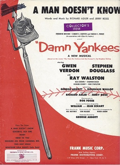 Picture of A Man Doesn't Know, from "Damn Yankees", Richard Adler & Jerry Ross