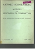 Picture of Arnold Schoenberg, Models for Beginners in Composition