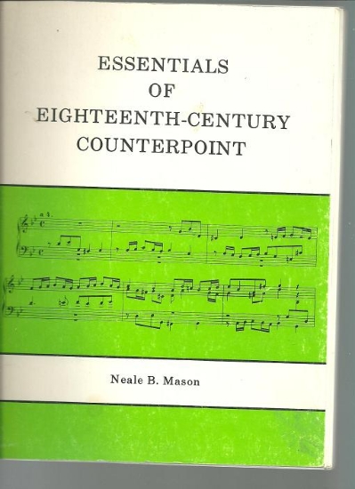 Picture of Essentials of Eighteenth-Century Counterpoint, Neale B. Mason