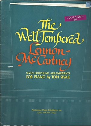 Picture of The Well Tempered Lennon-McCartney, arr. Tom Sivak, piano solo songbook