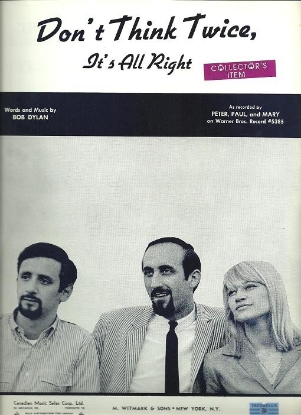 Picture of Don't Think Twice, It's All Right, Bob Dylan, recorded by Peter, Paul and Mary