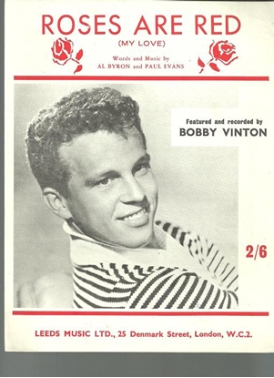 Picture of Roses Are Red (My Love), Al Byron and Paul Evans, recorded by Bobby Vinton
