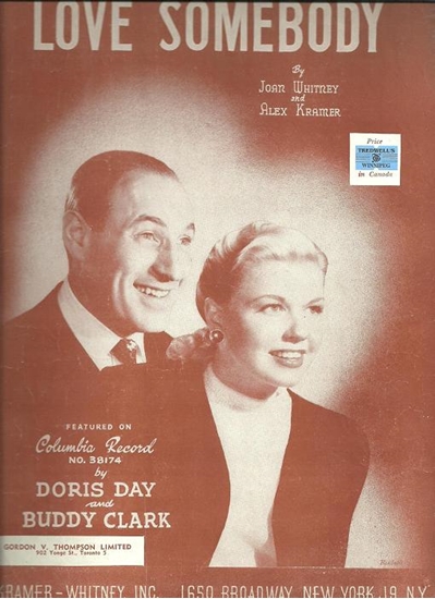 Picture of Love Somebody, Joan Whitney and Alex Kramer, recorded by Doris Day and Buddy Clark