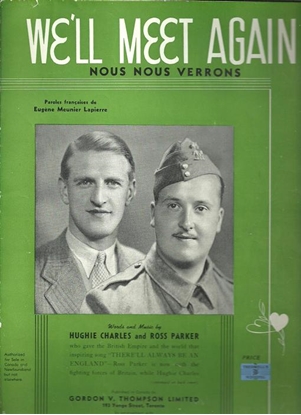 Picture of We'll Meet Again, Hughie Charles and Ross Parker, immortalized by Vera Lynn