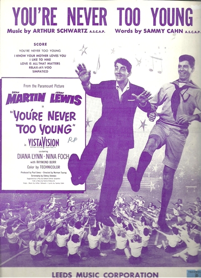 Picture of You're Never Too Young, movie title song, Arthur Schwartz & Sammy Cahn, sung by Dean Martin