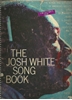 Picture of The Josh White Song Book