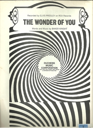 Picture of The Wonder Of You, Baker Knight, recorded by Elvis Presley