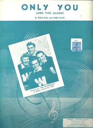 Picture of Only You (And You Alone), Buck Ram & Ande Rand, recorded by The Hilltoppers