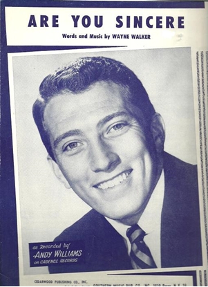 Picture of Are You Sincere, Wayne Walker, recorded by Andy Williams