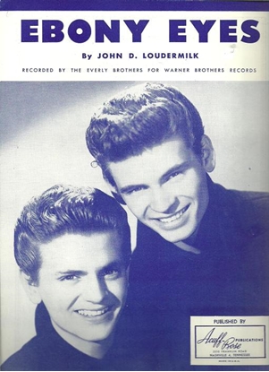 Picture of Ebony Eyes, J. D. Loudermilk, recorded by The Everly Brothers