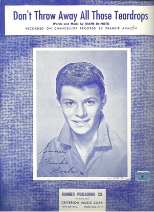 Picture of Don't Throw Away All Those Teardrops, Diane DeNota, recorded by Frankie Avalon