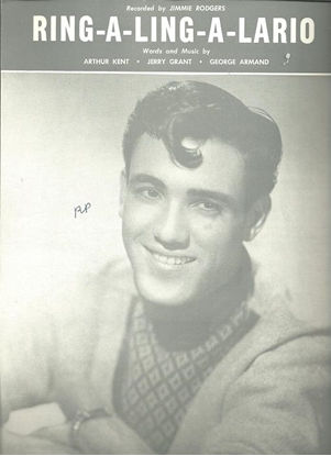 Picture of Ring-a-Ling-a-Lario, Arthur Kent/ Jerry Grant/ George Armand, recorded by Jimmie Rodgers