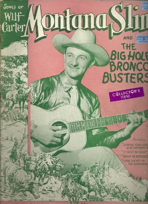 Picture of Wilf Carter, Montana Slim and The Big Hole Bronco Busters