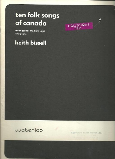 Picture of Ten Folk Songs Of Canada, Keith Bissell, medium voice 