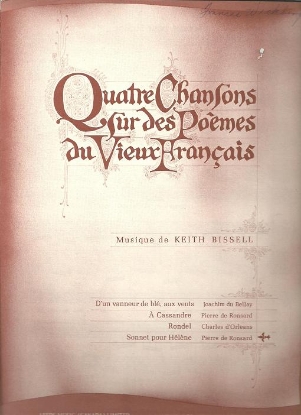 Picture of Sonnet pour Helene, from Quatre Chansons sur des Poemes du Vieux Francais, Keith Bissell & Pierre de Rossard