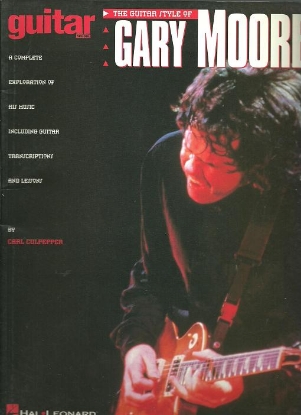 Picture of The Guitar Style of Gary Moore, ed. Carl Culpepper