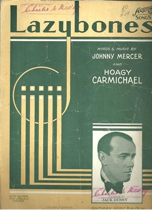 Picture of Lazybones, Johnny Mercer & Hoagy Carmichael