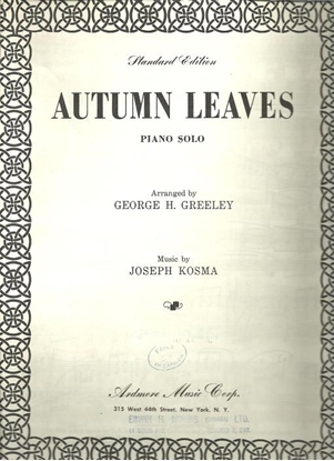 Picture of Autumn Leaves, Joseph Kosma, arr. George H. Greeley for piano solo