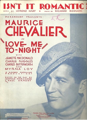 Picture of Isn't It Romantic, from movie "Love Me To-Night", Rodgers & Hart, recorded by Maurice Chevalier