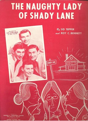 Picture of The Naughty Lady of Shady Lane, Sid Tepper & Roy C. Bennett, recorded by The Ames Brothers