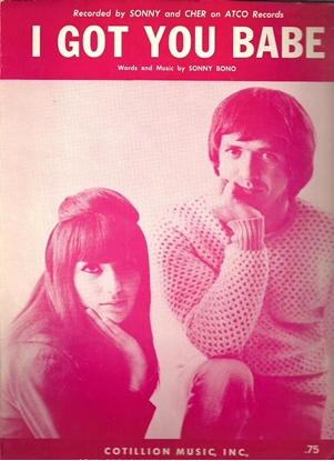 Picture of I Got You Babe, Sonny Bono, recorded by Sonny & Cher
