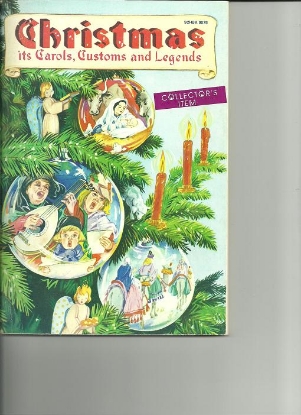 Picture of Christmas Its Carols, Customs and Legends, compiled by Ruth Helle