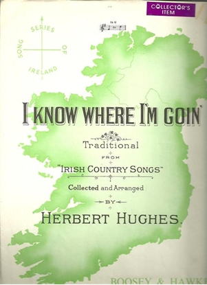 Picture of I Know Where I'm Goin', Herbert Hughes, Irish Country Song