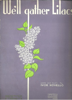 Picture of We'll Gather Lilacs, Ivor Novello