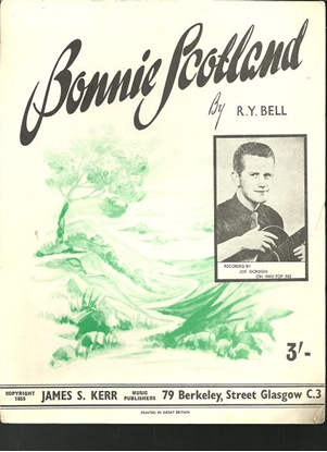 Picture of Bonnie Scotland, R. Y. Bell, recorded by Joe Gordon