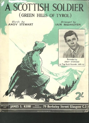 Picture of A Scottish Soldier (Green Hills of Tyrol), Scottish edition, Andy Stewart & Iain MacFadyen