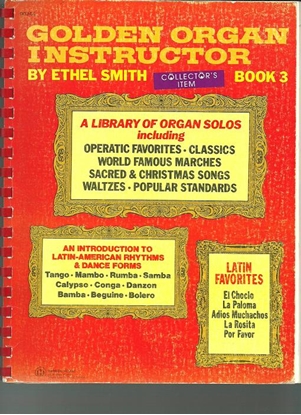 Picture of Golden Organ Instructor Book 3, Ethel Smith