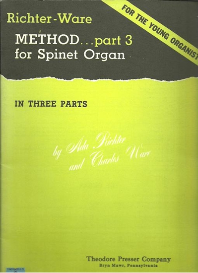 Picture of Richter-Ware, For the Young Organist, Method Part 3 for Spinet Organ