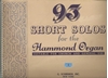 Picture of 93 Short Solos for the Hammond Ogan