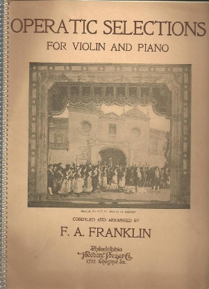 Picture of Operatic Selections for Violin and Piano, ed. F. A. Franklin