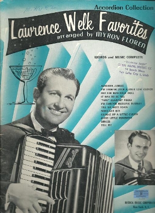 Picture of Lawrence Welk Favorites, arr. Myron Floren, easy accordion 
