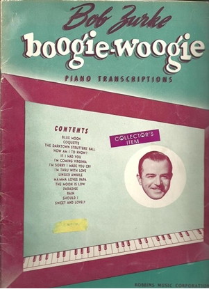 Picture of Bob Zurke Boogie Woogie Piano Transcriptions