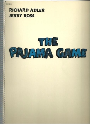 Picture of The Pajama Game, Richard Adler & Jerry Ross, complete vocal score