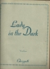 Picture of Lady in the Dark, Ira Gershwin & Kurt Weill, complete vocal score