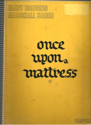Picture of Once Upon A Mattress, Mary Rodgers & Marshall Barer, complete vocal score