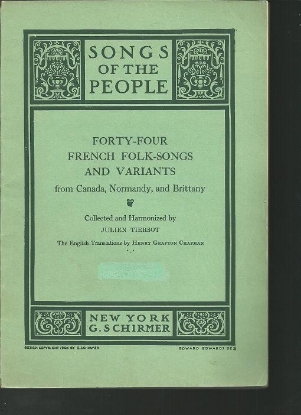Picture of Forty-Four French Folk-Songs and Variants from Canada, Normandy & Brittany, ed. Julien Tiersot