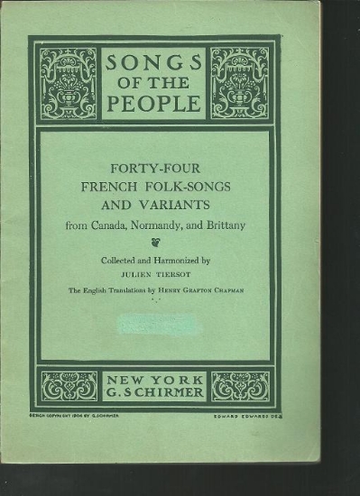 Picture of Forty-Four French Folk-Songs and Variants from Canada, Normandy & Brittany, ed. Julien Tiersot