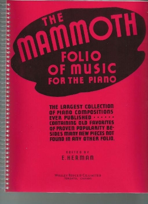 Picture of Mammoth Folio of Music for the Piano, editor E. Herman, published Whaley & Royce