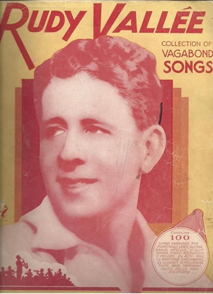 Picture of Rudy Vallee, Collection of Vagabond Songs