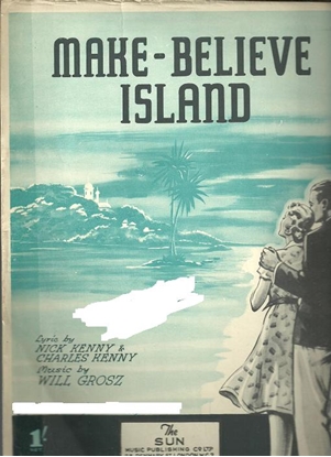 Picture of Make-Believe Island, Nick Kenny/ Charles Kenny/ Will Grosz