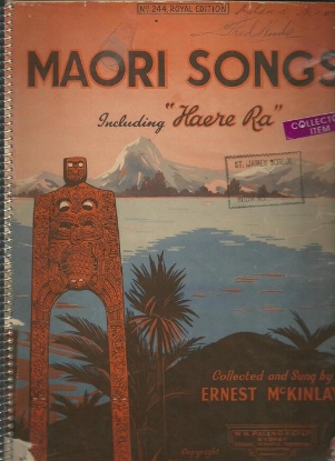 Picture of Maori Songs, collected & sung by Ernest McKinlay