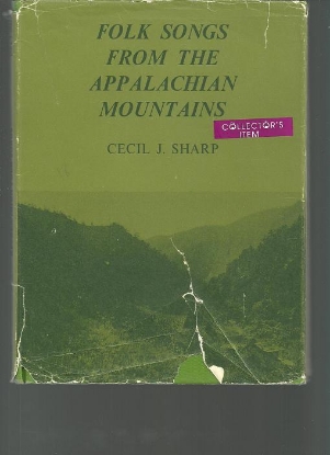 Picture of Folk Songs from the Appalachian Mountains, First & Second Series, compiled by Cecil J. Sharp